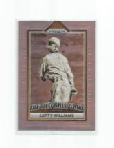 Lefty Williams (Chicago) 2023 Panini Prizm The Old Ball Game Silver Prizm OBG10 - £3.98 GBP