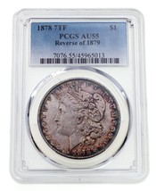 Dólar De Plata Morgan 1878 7TF $1 Rev 1879 Calificado Por PCGS Como AU-55 - $222.75