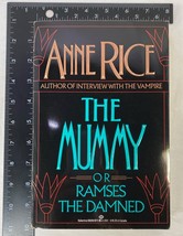 The Mummy or Ramses the Damned: A Novel by Anne Rice (1989, Trade Paperback) 1st - £14.97 GBP