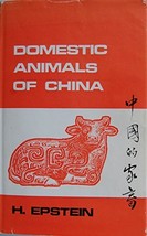 Domestic Animals of China [Hardcover] Hellmut Epstein - $79.19