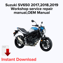 Suzuki SV650 2017,2018,2019 Workshop service repair manual,OEM Manual,Fa... - $27.30 CAD