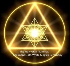 Holy Grail Fulfillment Deceased Illuminati Hierarchy Ceremony haunted   - $166.00