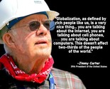 JIMMY CARTER &quot; RICH PEOPLE LIKE US &quot; QUOTE PHOTO PRINT IN ALL SIZES - $8.90+