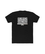 So Much Cooler Online T-Shirt- Men&#39;s - $559.57 MXN
