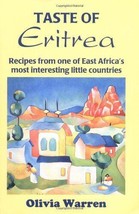 Taste of Eritrea: Recipes from One of East Africa&#39;s Most Interesting Little ... - £8.53 GBP