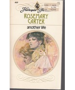 Carter, Rosemary - Another Life - Harlequin Presents - # 469 - £1.77 GBP