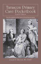 Tarascon Primary Care Pocketbook [Paperback] Esherick, Joseph S. - $11.51 CAD