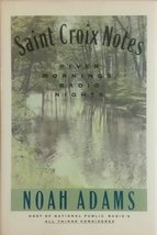 Saint Croix Notes: River Mornings, Radio Nights Adams, Noah - £2.30 GBP