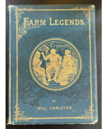 Farm Legends by Will Carleton - Hardcover, Illustrated - 1887 - Good - $12.00