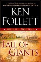 Fall of Giants (The Century Trilogy) Follett, Ken - £7.80 GBP
