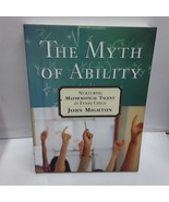 The Myth of Ability: Nurturing Mathematical Talent in Every Child - $4.03 CAD