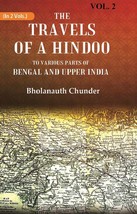 The Travels of a Hindoo To Various Parts of Bengal and Upper India Volume 2nd  - £17.73 GBP