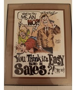 Frank A. Jones You Think It&#39;s Easy Being In Sales? Ready To Hang Parody ... - £15.68 GBP