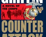 Counterattack (The Corps Book 3) [Mass Market Paperback] Griffin, W.E.B. - $2.93