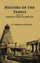 History Of The Tamils From The Earliest Times To 600 A.D. [Hardcover] - £43.22 GBP