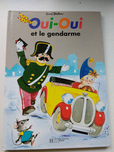 Oui-Oui et le gendarme by Enid Blyton French New - £10.38 GBP