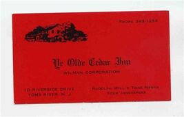 Ye Olde Cedar Inn Business Card Toms River New Jersey Rudolph Will &amp; Ton... - $9.90