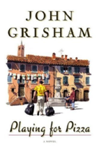 Playing for Pizza by John Grisham (2007, Hardcover) - $7.50
