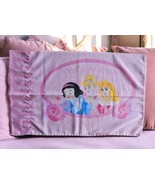 VTG Disney Home  Pretty As A Princess Pillowcase Cinderella Snow White A... - $16.15