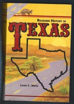 Roadside History of Texas PB-1995-Leon C. Metz-448 pages-Retired Library - £6.87 GBP