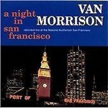 Morrison, Van : A Night in San Francisco CD Pre-Owned - £11.96 GBP