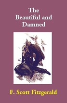 The Beautiful and Damned [Hardcover] - £28.24 GBP