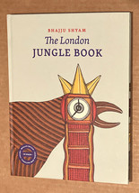 The London Jungle Book - Hardcover By Shyam, Bhajju -  very good - £2.76 GBP