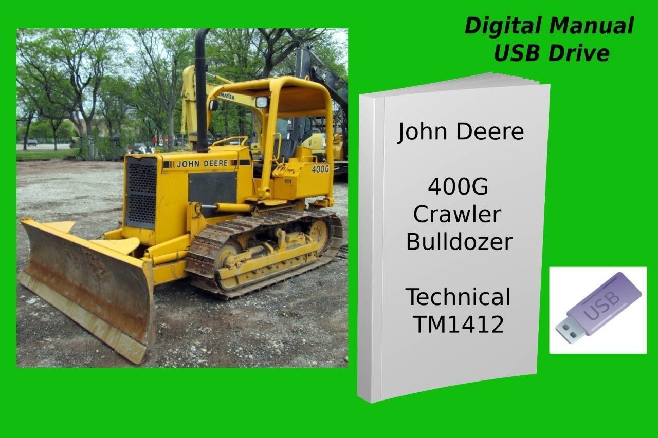 John Deere 400G Crawler Bulldozer Technical Repair Manual See Description - $23.74