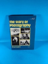 Story of Photography by Langford, Michael Hardcover Book - £7.46 GBP