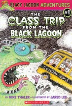 The Class Trip From The Black Lagoon by Mike Thaler / 2004 Scholastic Paperback - £0.90 GBP