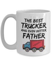 Best Trucking Dad Ever Mug - And Even Better Father - Funny Fathers Day Daddy Bi - £15.87 GBP