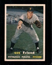 1957 Topps #150 Bob Friend Ex Pirates Nicely Centered *X102906 - £7.04 GBP