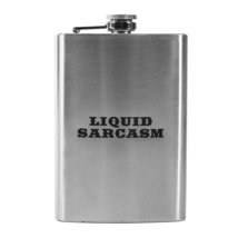 8oz Stainless Liquid Sarcasm Flask L1 - £16.95 GBP