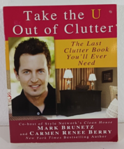 Take the U out of Clutter: The Last Clutter Book You&#39;ll Ever Need - $3.79