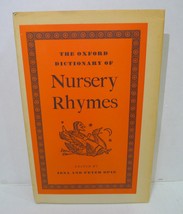 Oxford Dictionary of Nursery Rhymes 1966 Reprint, ILLUS, Stated - Hardcover DJ - £26.07 GBP