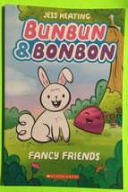 Fancy Friends (Bunbun &amp; Bonbon #1) by Jess Keating, Scholastic (PB 2020) - £0.79 GBP