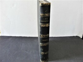 1862 &quot;The Art Journal&quot; 1st Ed., London &amp; New York- (2) Parts Bound Volume.  - £276.16 GBP