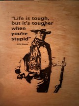 John Wayne saying #1 wall decor  - $30.00