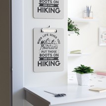 Customizable Clipboard for Hikers - Motivational Quote &quot;When Life Gives ... - $48.41
