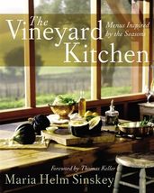 The Vineyard Kitchen: Menus Inspired by the Seasons (Cookbooks) [Hardcov... - $12.19