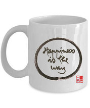 Happiness Is The Way Coffee Mug Thich Nhat Hanh Calligraphy Zen Tea Cup Gift - £11.55 GBP+