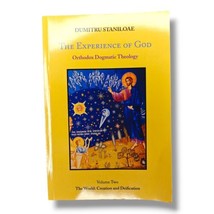 The Experience Of God Orthodox Dogmatic Theology Dumitru Staniloae Vol 2  - £23.10 GBP