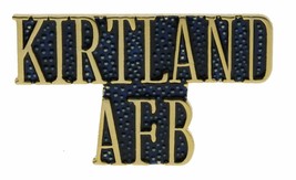 KIRTLAND  AFB AIR FORCE BASE SCRIPT  GOLD  LAPEL PIN - $18.99