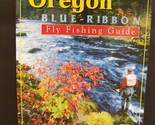 OREGON BLUE-RIBBON FLY FISHING GUIDE JOHN SHEWEY 1998 SOFT COVER - $22.48