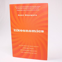 SIGNED Likeonomics The Unexpected Truth Behind Hardback Book Dust Jacket 1st Ed. - £15.20 GBP