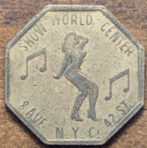 New York City NY Show World Center Peep Show 8 Ave. 42 St. Times Square Token - $9.50