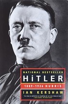 Hitler: 1889-1936 Hubris [Paperback] Kershaw, Ian - £11.79 GBP