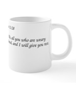 Matthew 11:28 Come to Me All You Who Are Weary 20 oz Ceramic Mega Mug - $41.00