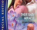 Their Baby Miracle (Silhouette Special Edition) Darcy, Lilian - $2.93