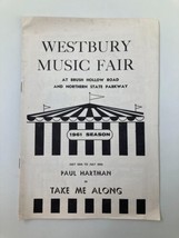 1961 Westbury Music Fair Take Me Along Paul Hartman, Joan Roberts, Bill ... - £15.11 GBP